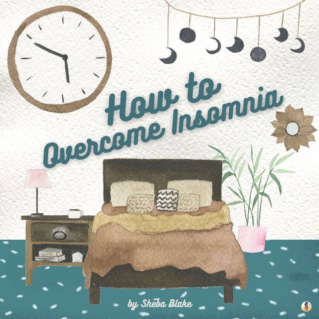 How to Overcome Insomnia