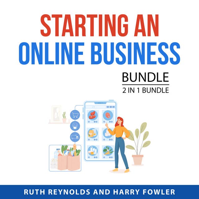 Starting an Online Business Bundle, 2 in 1 Bundle