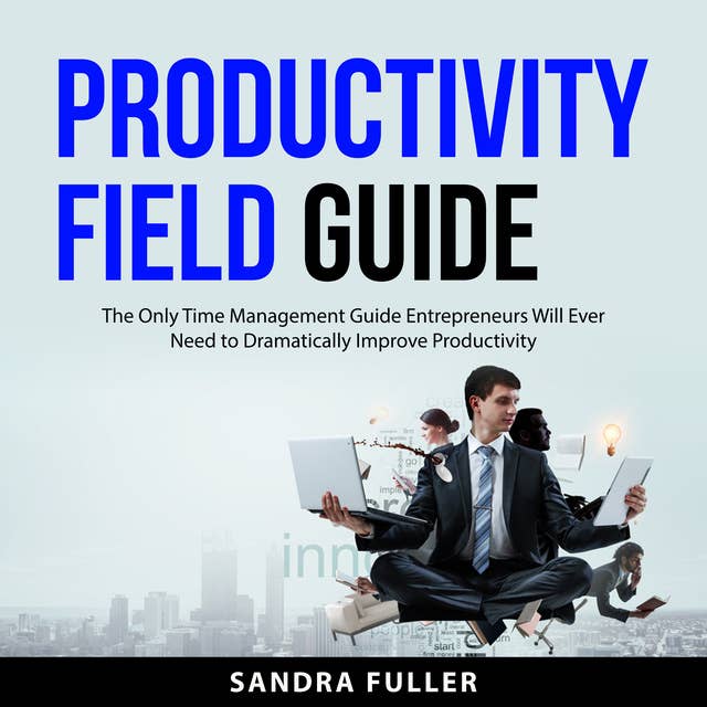 Productivity Field Guide