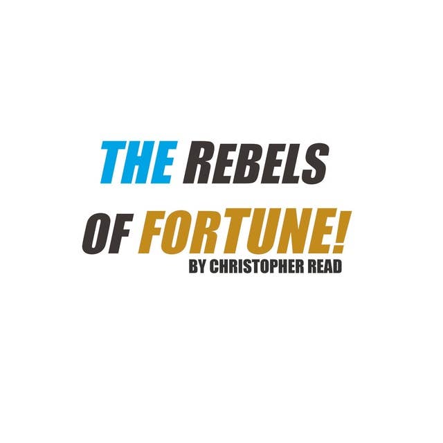 The Rebels of Fortune