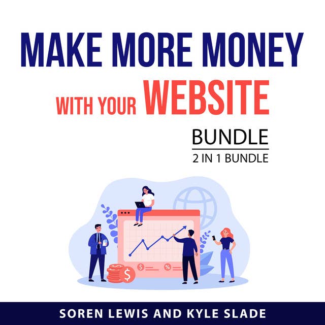Make More Money With Your Website Bundle, 2 in 1 Bundle