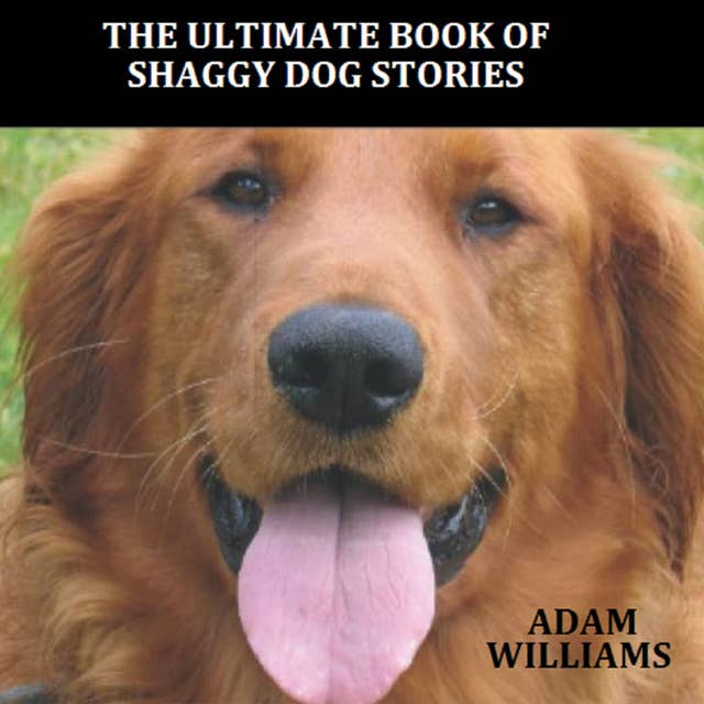 The Ultimate Book of Shaggy Dog Stories