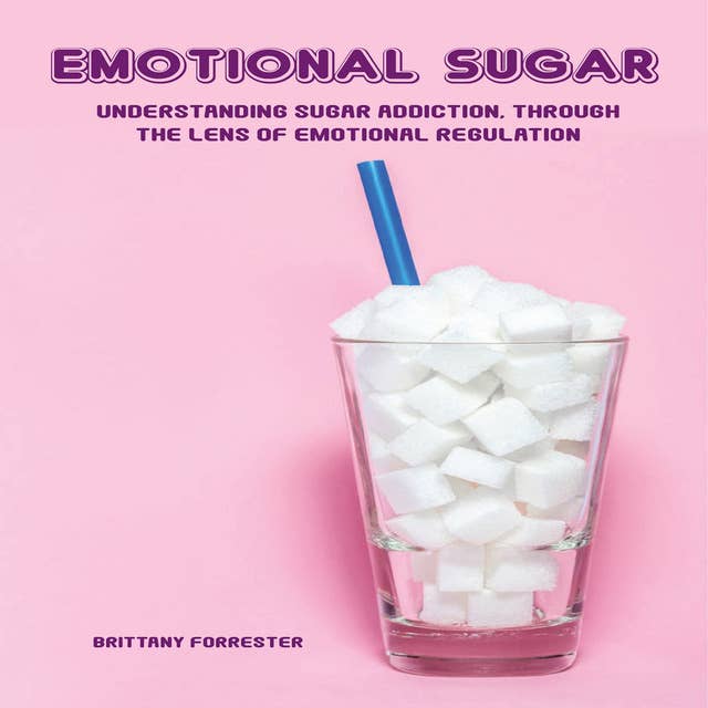 Emotional Sugar