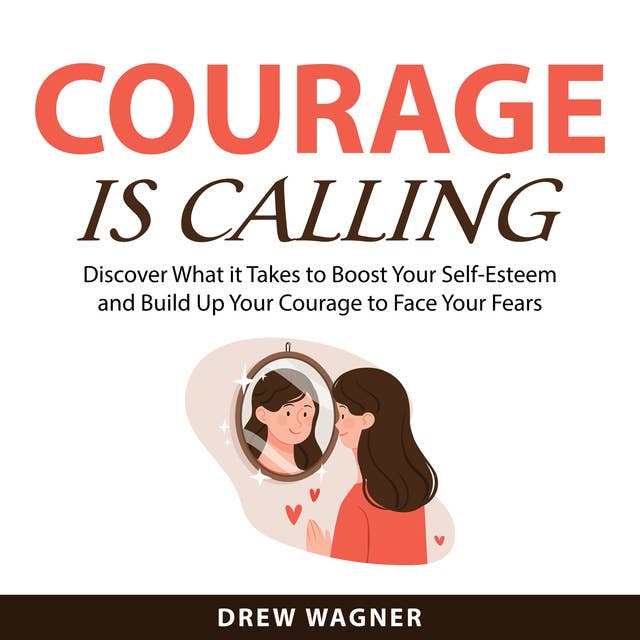 Courage is Calling