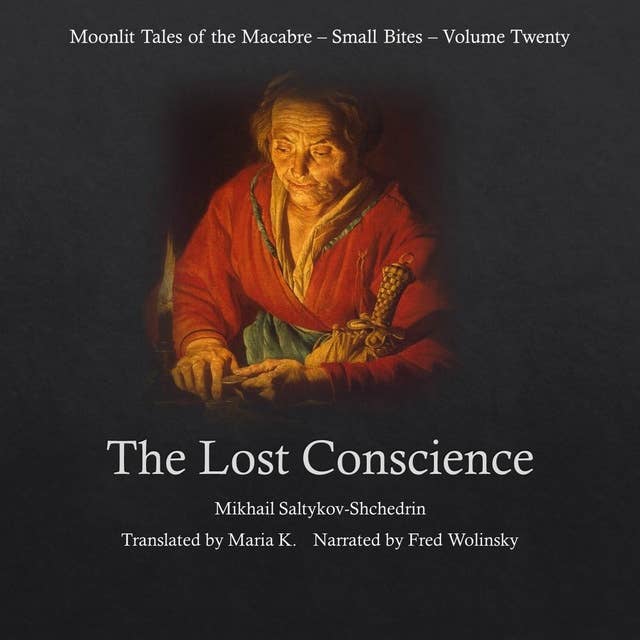 The Lost Conscience (Moonlit Tales of the Macabre - Small Bites Book 20)