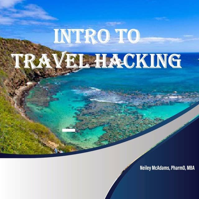 Intro to Travel Hacking