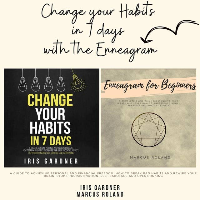 Change Your Habits in 7 Days with the Enneagram