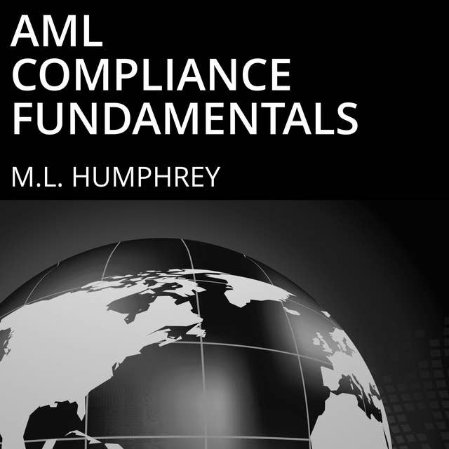 AML Compliance Fundamentals