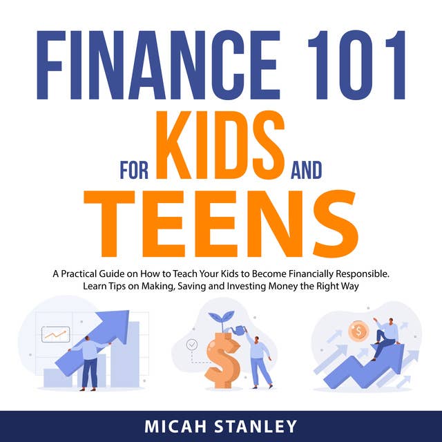 Finance 101 for Kids and Teens