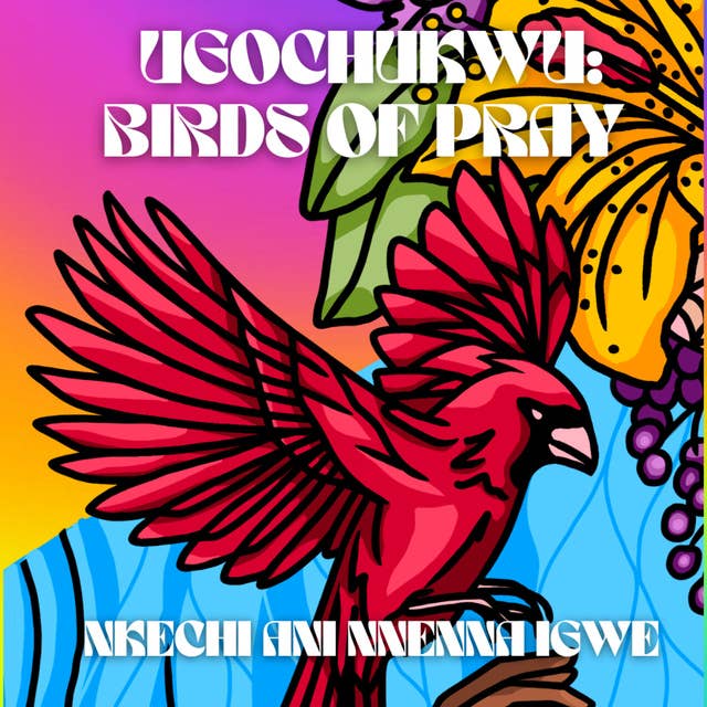 Ugochukwu: Birds of Pray