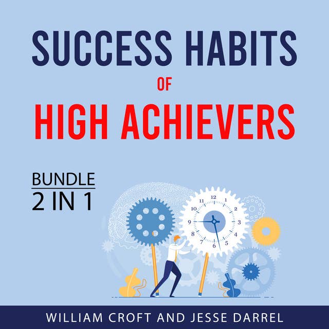 Success Habits of High Achievers Bundle, 2 in 1 Bundle