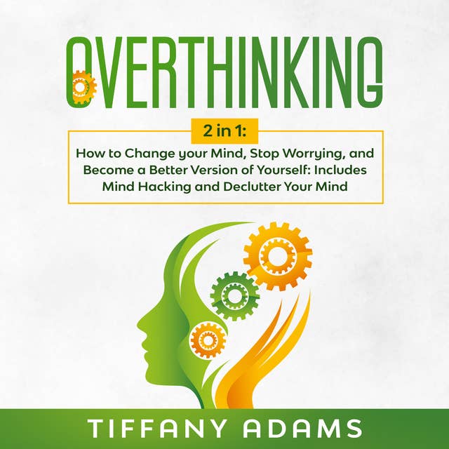 Overthinking: 2 in 1