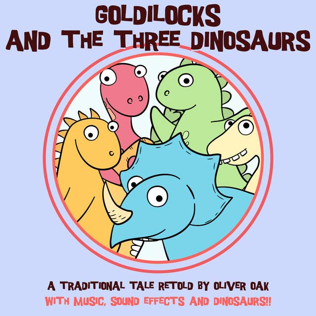Cover for Goldilocks and the Three Dinosaurs