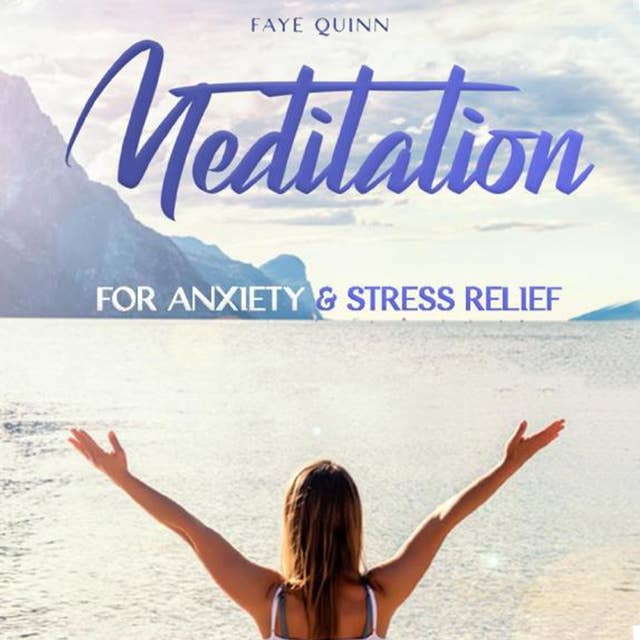 Meditation for Anxiety and Stress Relief