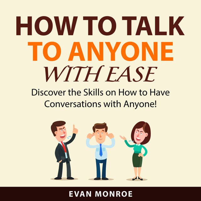 How to Talk to Anyone With Ease