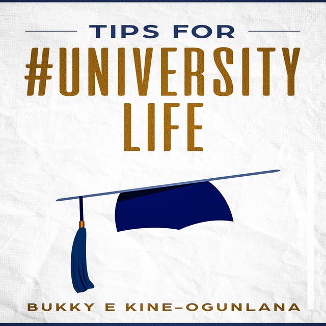 Tips for #UniversityLife