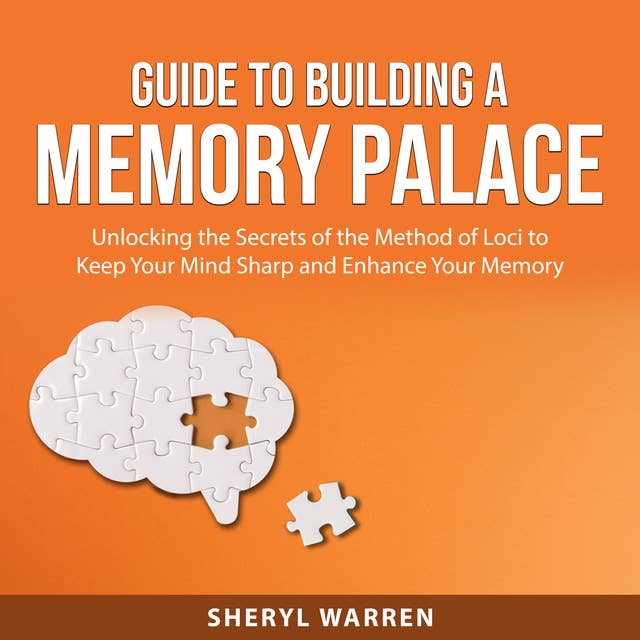 Guide to Building a Memory Palace