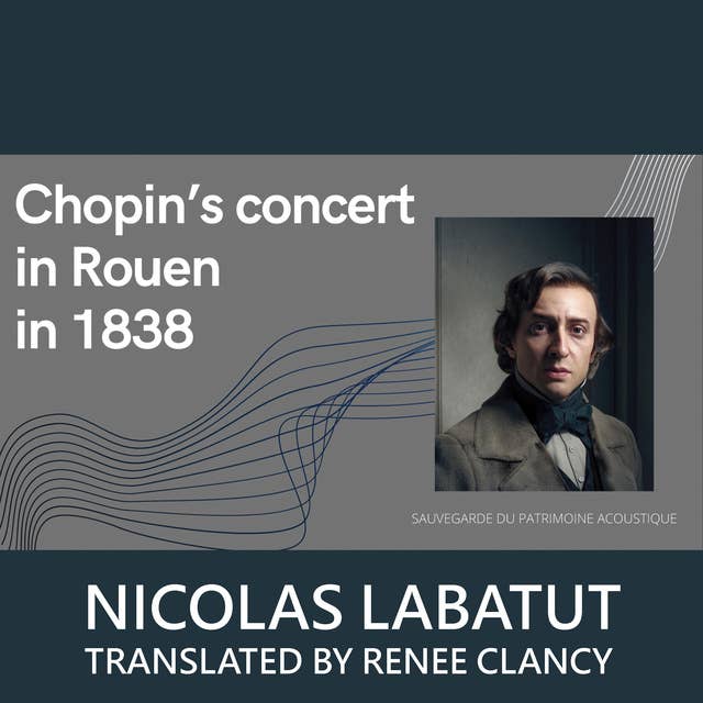 Chopin's Concert in Rouen in 1838