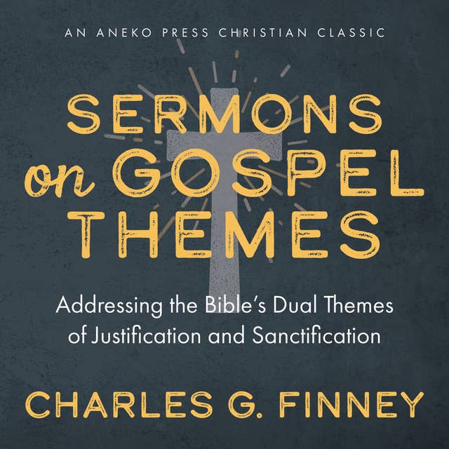 Sermons on Gospel Themes