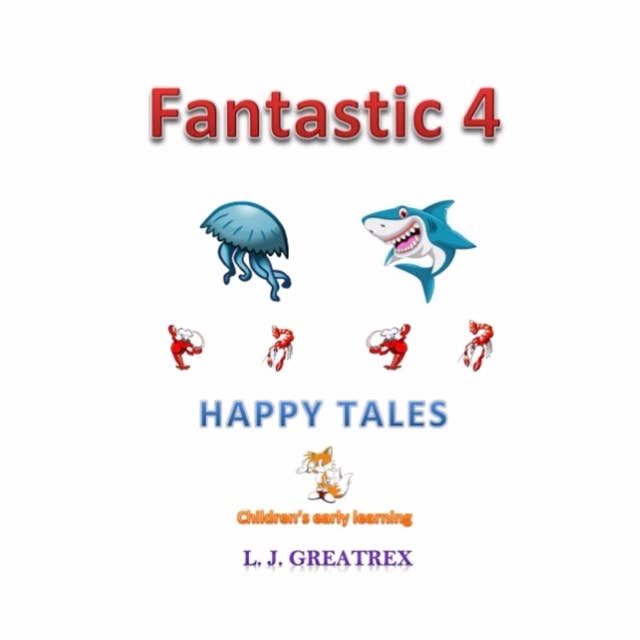 Fantastic 4 Happy Tales