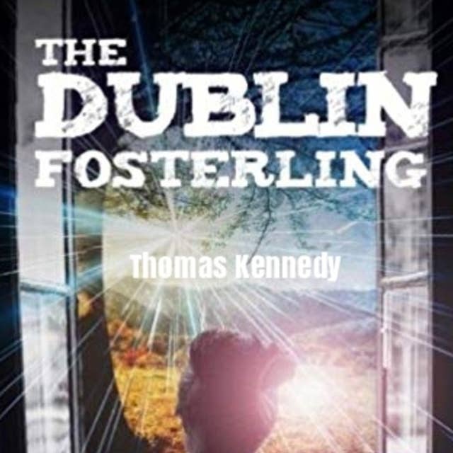 The Dublin Fosterling