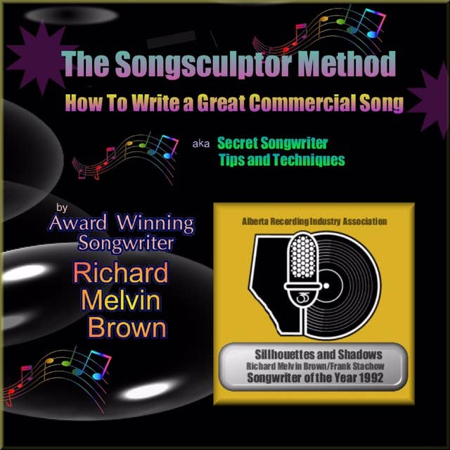 The Songsculptor Method