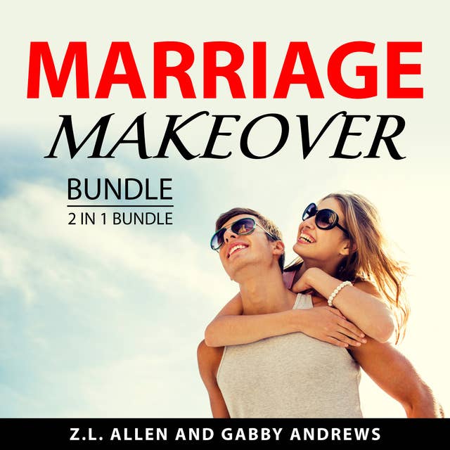 Marriage Makeover Bundle, 2 in 1 Bundle