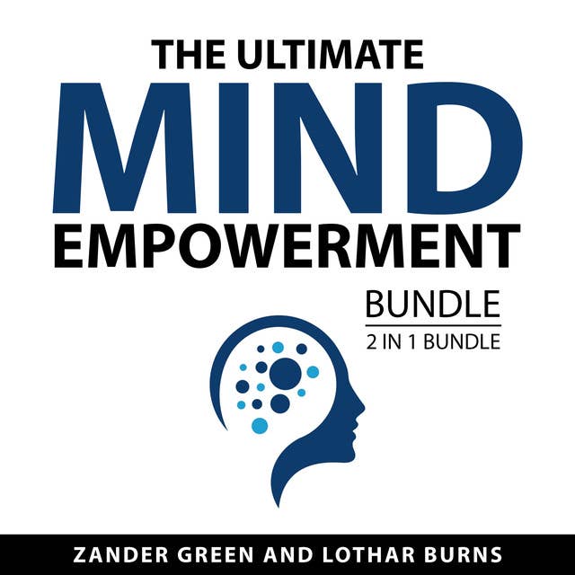 The Ultimate Mind Empowerment Bundle, 2 in 1 Bundle
