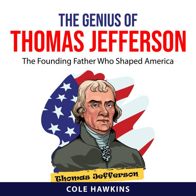 The Genius of Thomas Jefferson