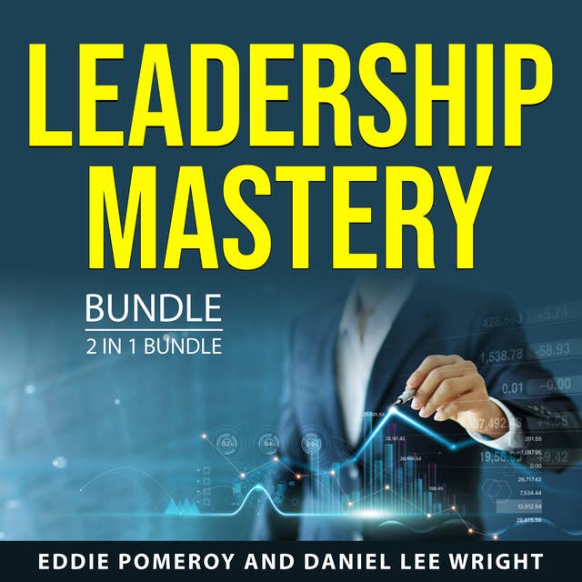 Leadership Mastery Bundle, 2 in 1 Bundle
