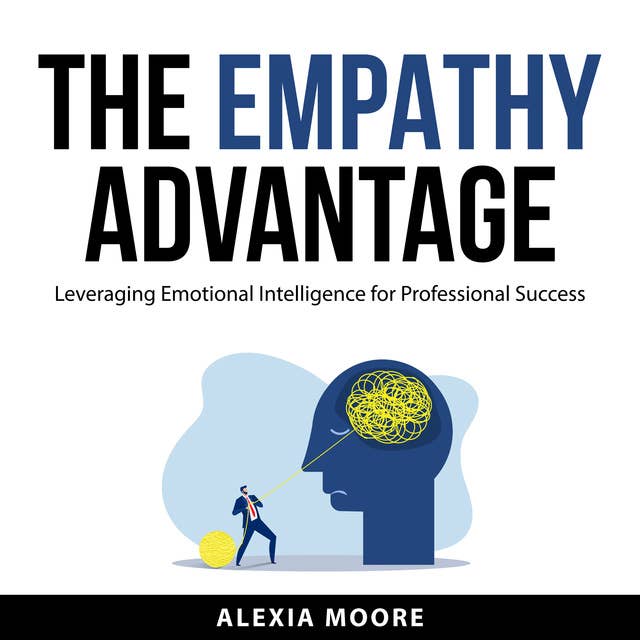 The Empathy Advantage