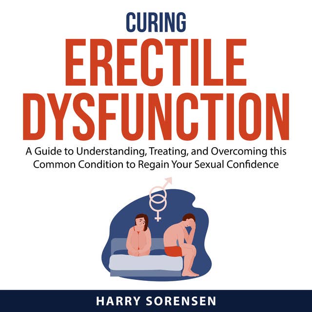 Curing Erectile Dysfunction