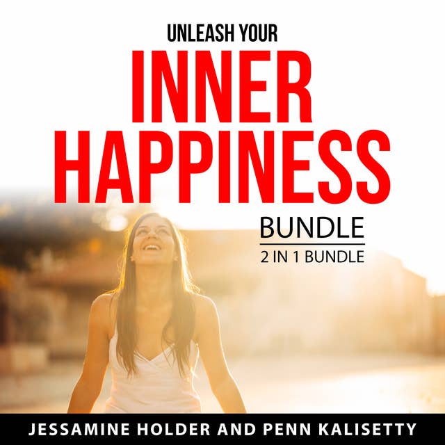 Unleash Your Inner Happiness Bundle, 2 in 1 Bundle
