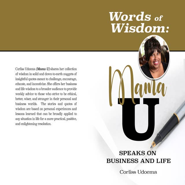 Words of Wisdom: Mama U Speaks on Business and Life