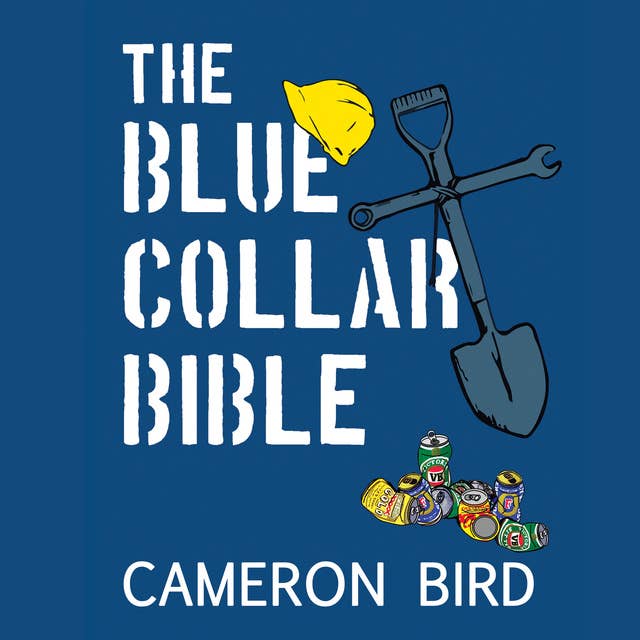 The Blue Collar Bible