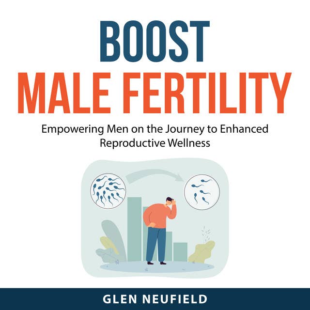 Boost Male Fertility