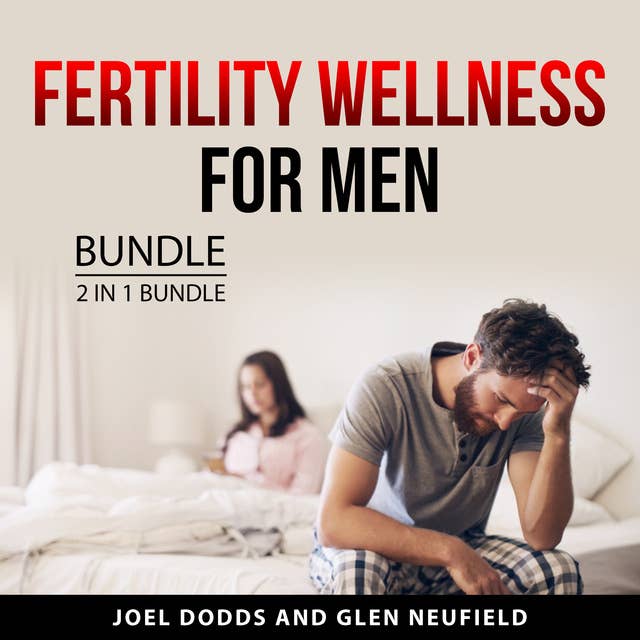 Fertility Wellness for Men Bundle, 2 in 1 Bundle