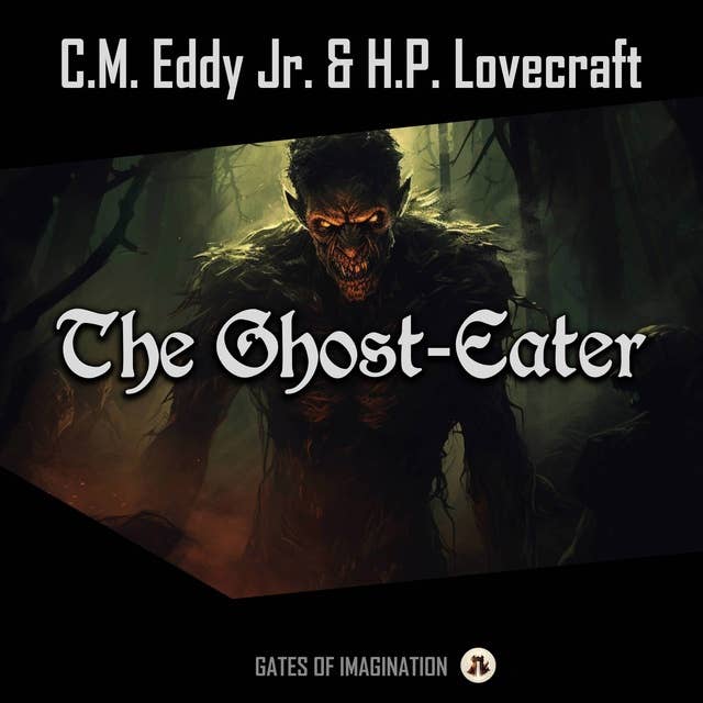 The Ghost-Eater