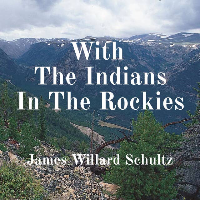 With The Indians In The Rockies