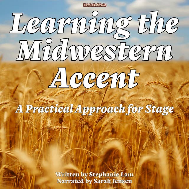 Learning The Midwestern Accent