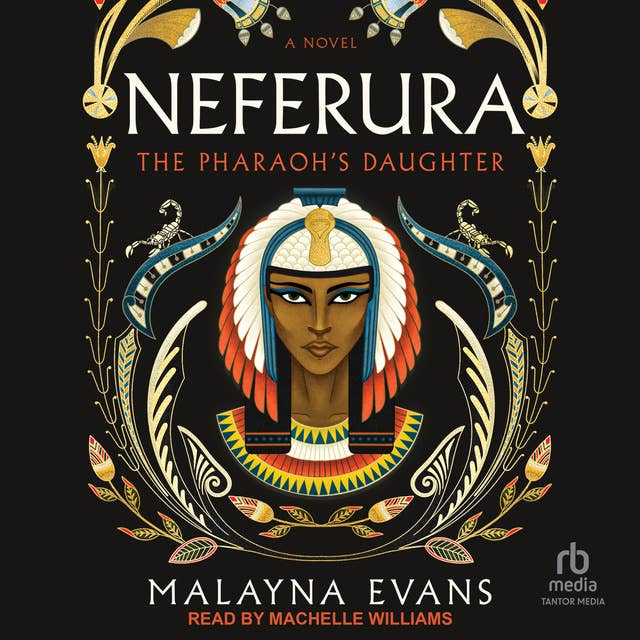 Neferura: The Pharaoh’s Daughter: A Novel