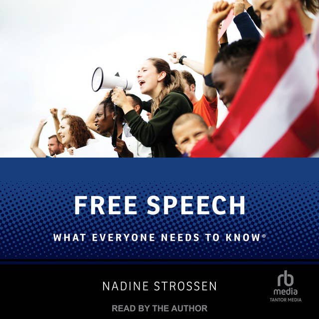 Free Speech: What Everyone Needs to Know®