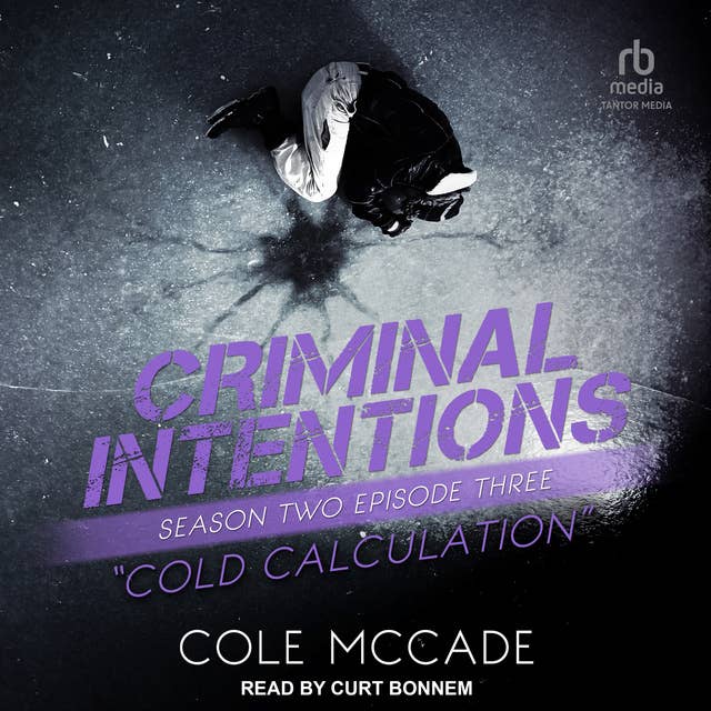 Criminal Intentions: Season Two, Episode Three: Cold Calculation