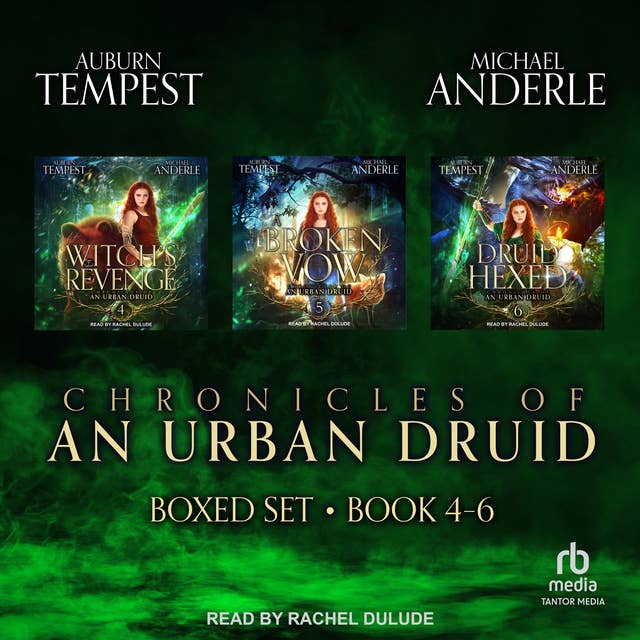 Chronicles of an Urban Druid Boxed Set: Books 4-6