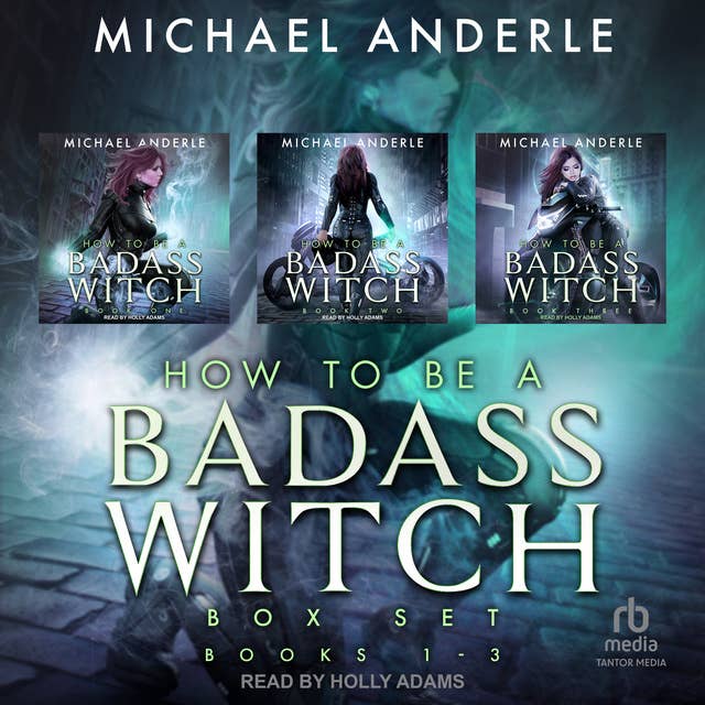 How To Be a Badass Witch Boxed Set: Books 1-3