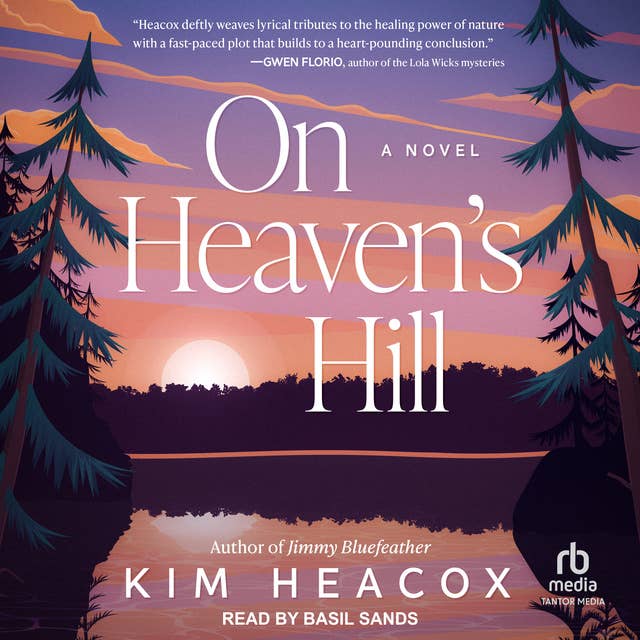 On Heaven's Hill: A Novel