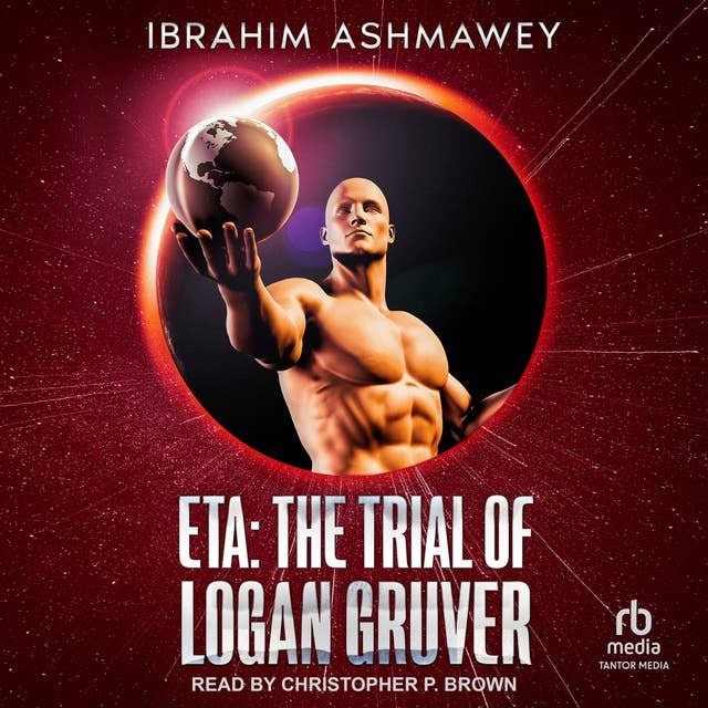 Eta: The Trial of Logan Gruver