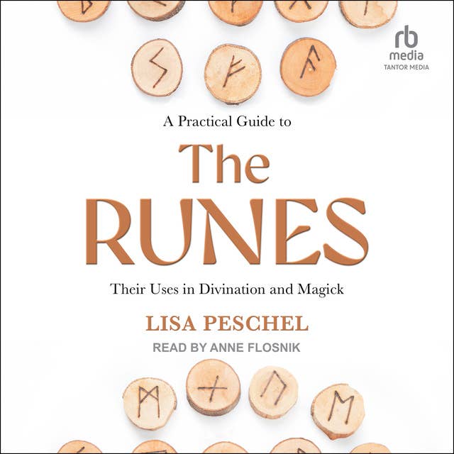 A Practical Guide to the Runes: Their Uses in Divination and Magick 