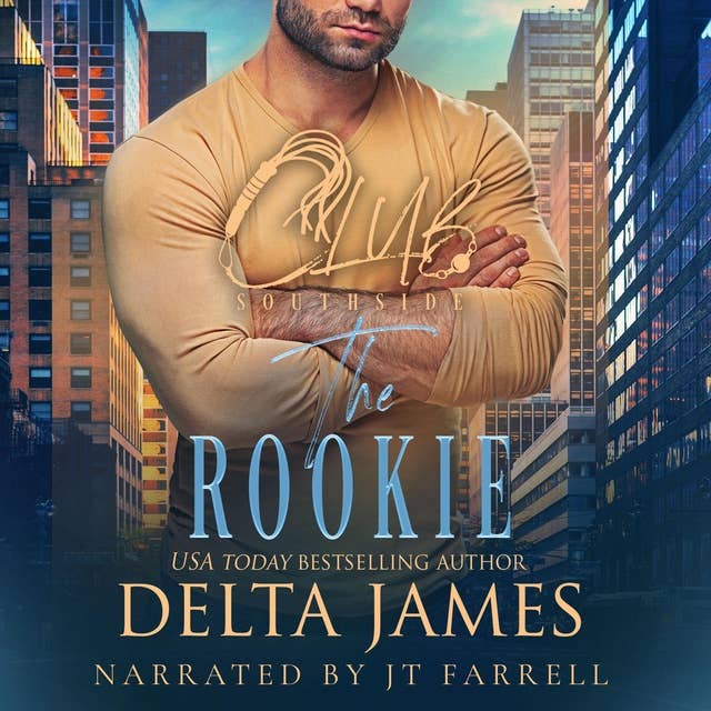The Rookie: A Steamy Romantic Suspense