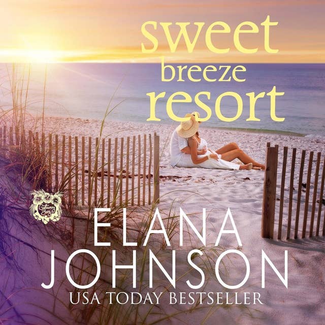 Sweet Breeze Resort: Clean Beach Billionaire Romance